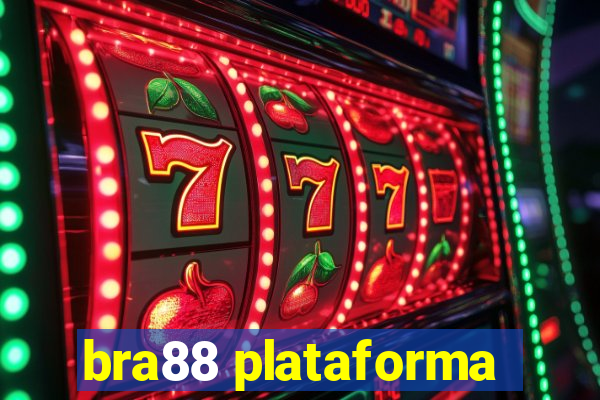 bra88 plataforma